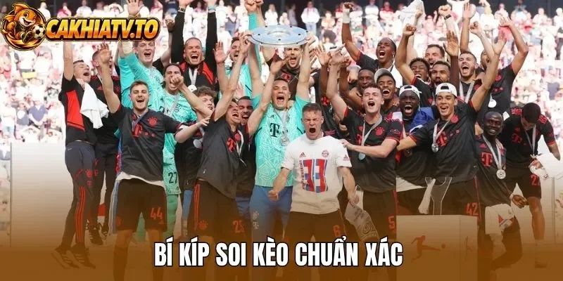 Bí kíp soi kèo chuẩn xác 
