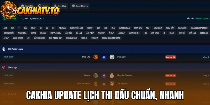 Cakhia update lịch thi đấu chuẩn, nhanh