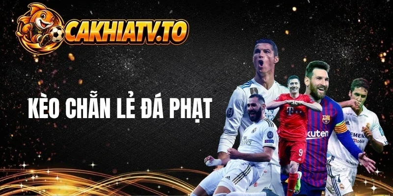 Khám phá kèo chẵn lẻ đá phạt