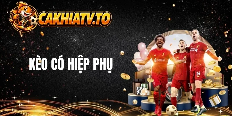 Cửa yes dự đoán sẽ có hiệp phụ diễn ra