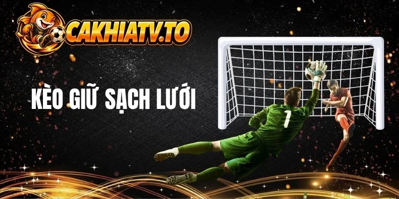 Sơ lược về kèo giữ sạch lưới