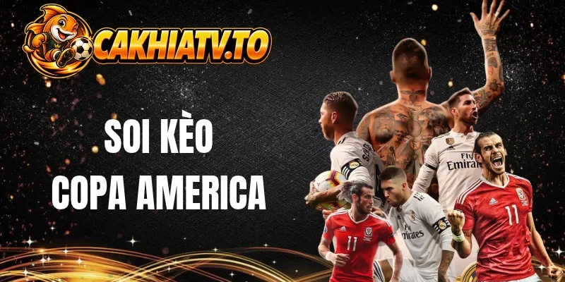 Giới thiệu vài nét về soi kèo Copa America