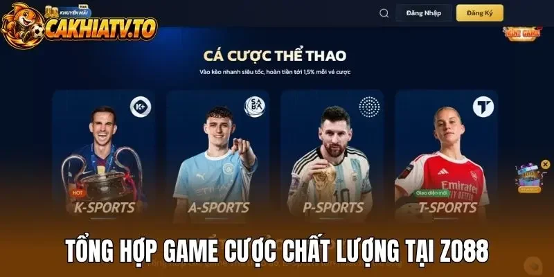 Tổng hợp game cược chất lượng tại Zo88