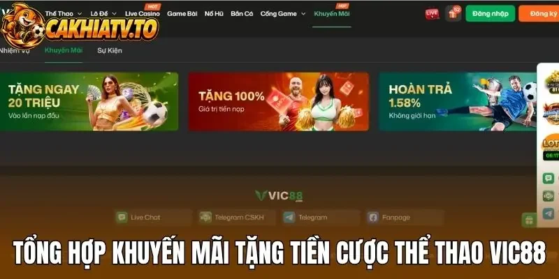Tổng hợp khuyến mãi tặng tiền cược thể thao Vic88